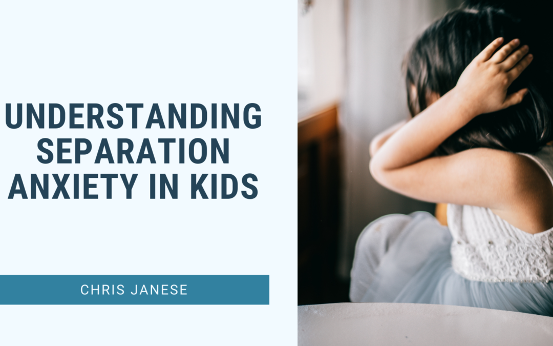 Understanding Separation Anxiety in Kids