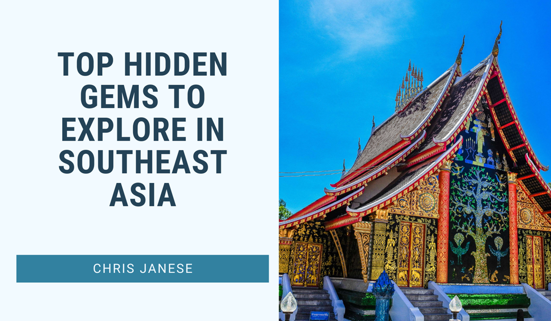 Top Hidden Gems to Explore in Southeast Asia