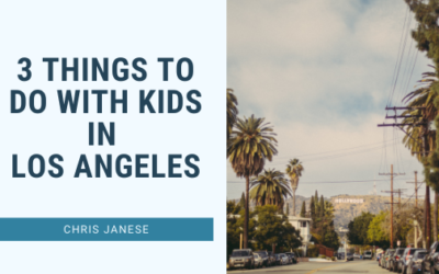 3 Things to do With Kids in Los Angeles
