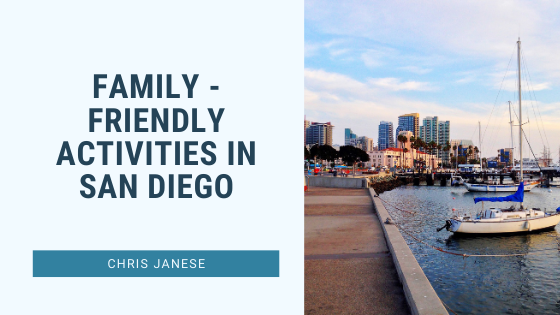 Family-Friendly Activities in San Diego - Chris Janese