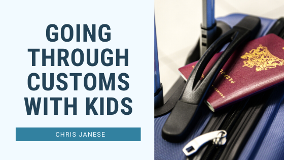 Going Through Customs With Kids