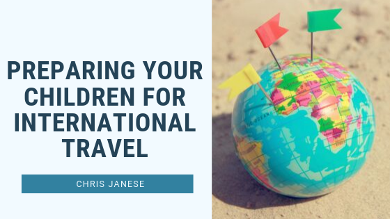 Preparing Your Children for International Travel